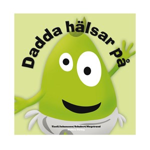Dadda hilser på